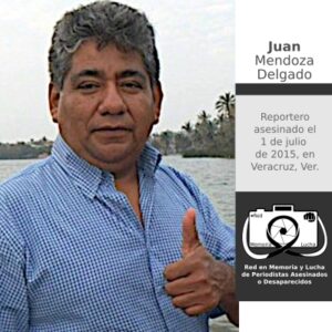 En Memoria del periodista Juan Mendoza.